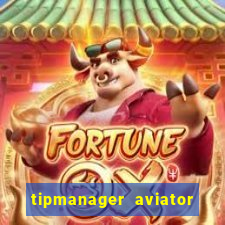 tipmanager aviator aposta 1